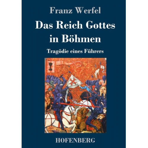 Franz Werfel - Das Reich Gottes in Böhmen