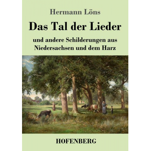 Hermann Löns - Das Tal der Lieder