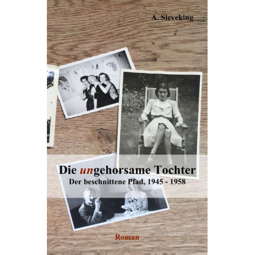 A. Sieveking - Die (un)gehorsame Tochter 3