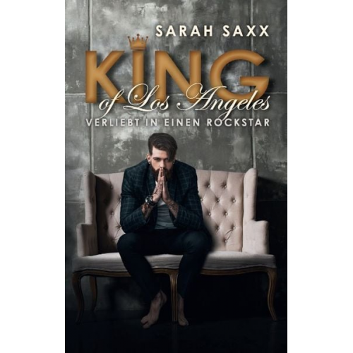 Sarah Saxx - King of Los Angeles