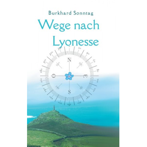 Burkhard Sonntag - Wege nach Lyonesse