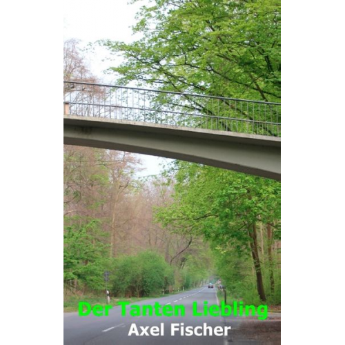 Axel Fischer - Der Tanten Liebling