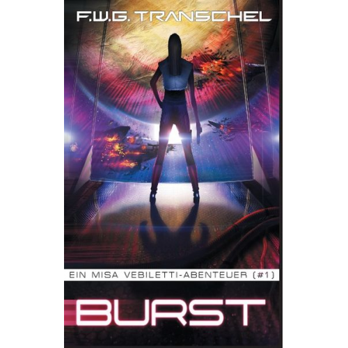 F.W.G. Transchel - Burst (I)