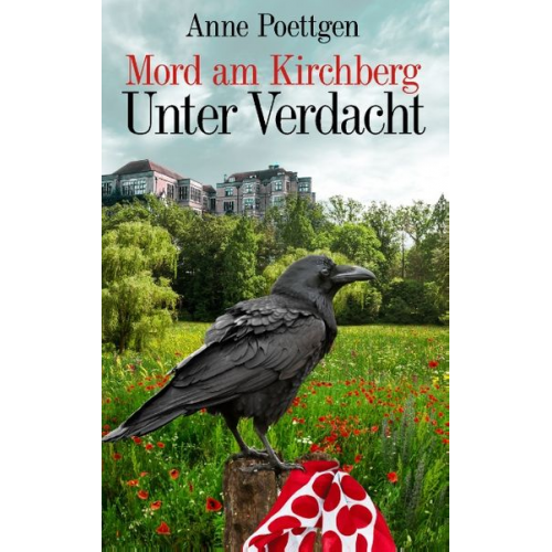 Anne Poettgen - Mord am Kirchberg - Unter Verdacht