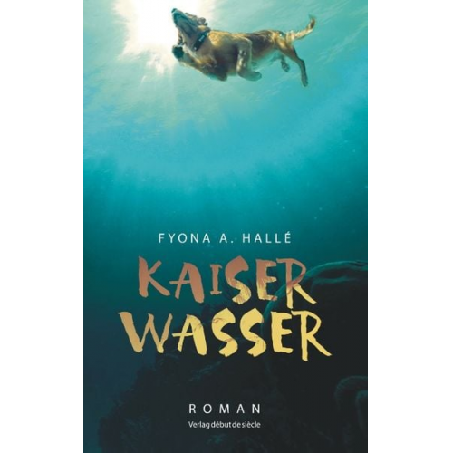 Fyona A. Hallé - Kaiserwasser