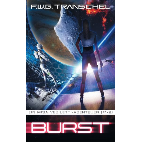 F.W.G. Transchel - Burst (I + II)