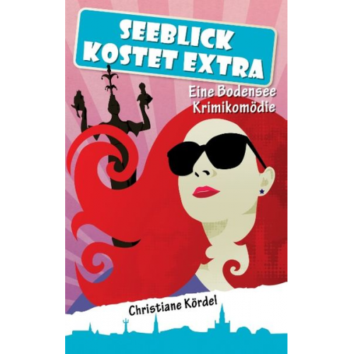 Christiane Kördel - Seeblick kostet extra