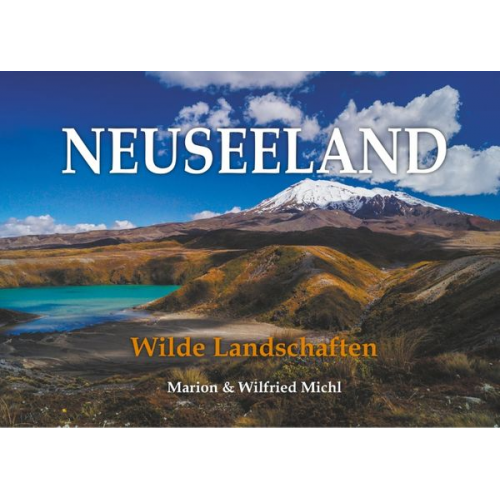 Wilfried Michl Marion Michl - Neuseeland