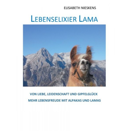 Elisabeth Nieskens - Lebenselixier Lama