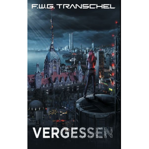 F.W.G. Transchel - Vergessen