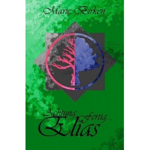 Marie Birken - Achtung...fertig... / Achtung...fertig...Elias