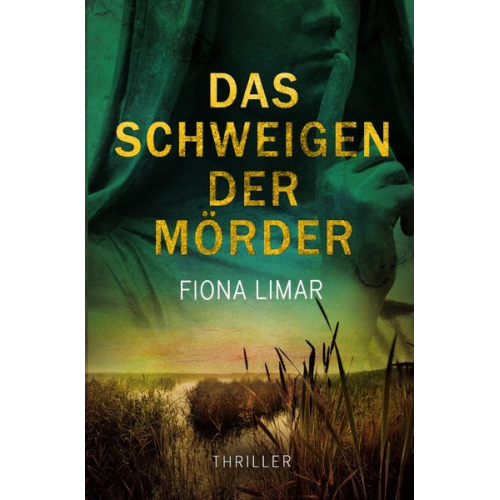 Fiona Limar - Das Schweigen der Mörder