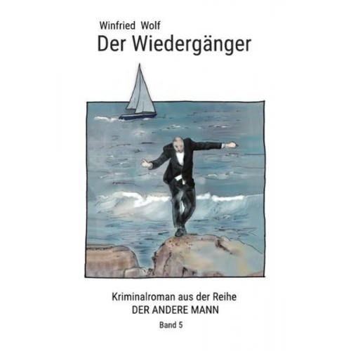 Winfried Wolf - Der andere Mann / Der Wiedergänger