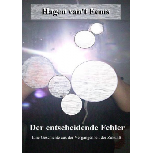 Hagen van't Eems - Der entscheidende Fehler