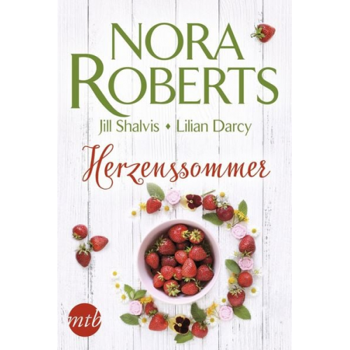 Nora Roberts Lilian Darcy Jill Shalvis - Herzenssommer