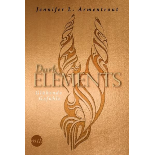 Jennifer L. Armentrout - Dark Elements 4 - Glühende Gefühle