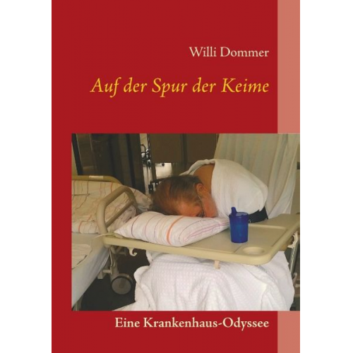 Willi Dommer - Auf der Spur der Keime