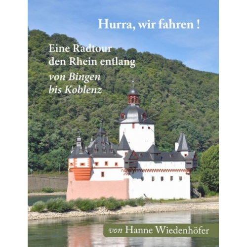 Hanne Wiedenhöfer - Hurra, wir fahren!