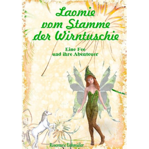 Rosemarie Eichmüller - Laomie vom Stamme der Wirntuschie