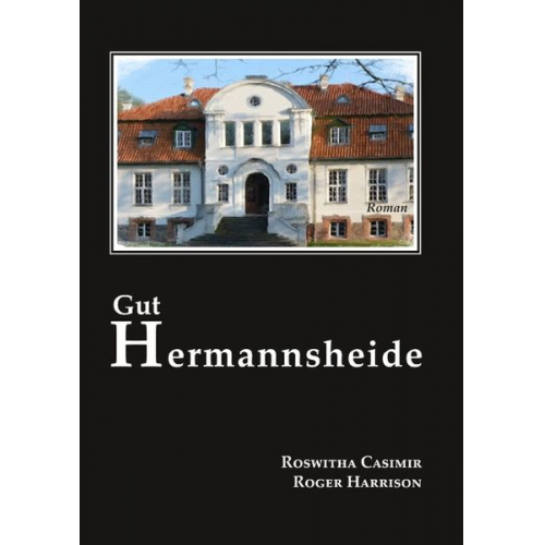 Roswitha Casimir Roger Harrison - Gut Hermannsheide