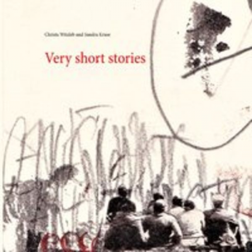 Christa Witzleb Sandra Kruse - Very short stories