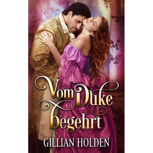 Gillian Holden - Vom Duke begehrt