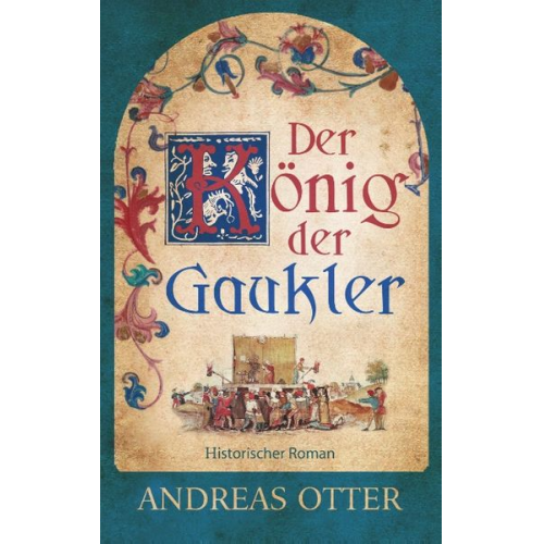 Andreas Otter - Der König der Gaukler