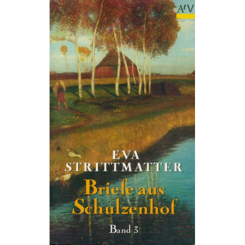 Eva Strittmatter - Briefe aus Schulzenhof