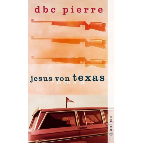 DBC Pierre - Jesus von Texas