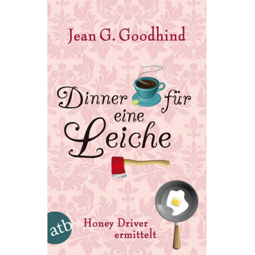 Jean G. Goodhind - Dinner für eine Leiche / Honey Driver ermittelt Band 2