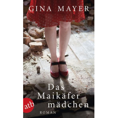 Gina Mayer - Das Maikäfermädchen