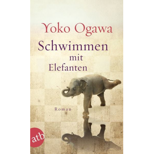 Yoko Ogawa - Schwimmen mit Elefanten