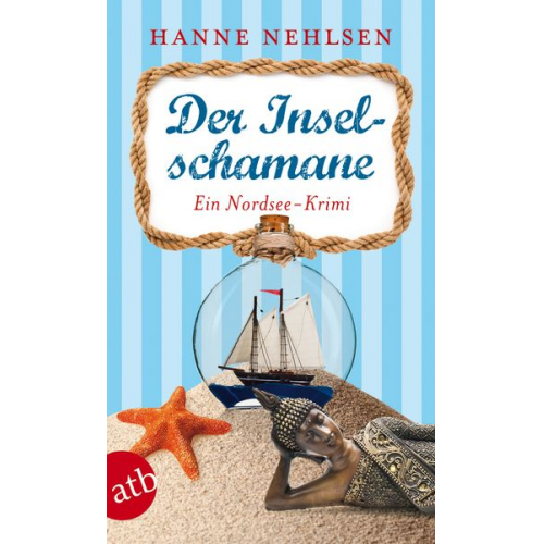 Hanne Nehlsen - Der Inselschamane / Frerk Thönnissen Band 3