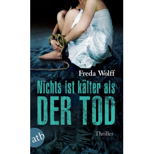 Freda Wolff - Nichts ist kälter als der Tod