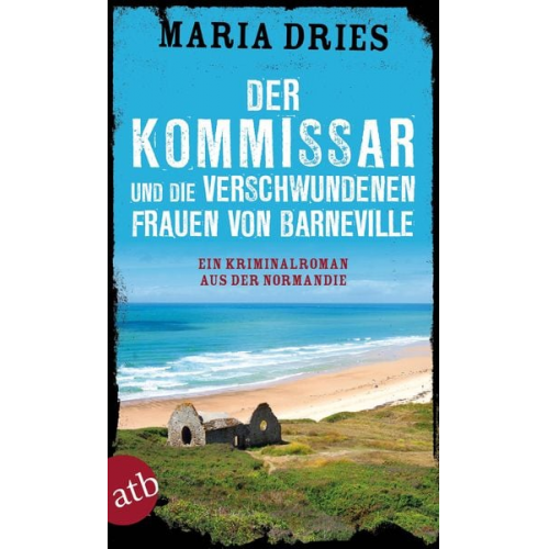 Maria Dries - Der Kommissar und die verschwundenen Frauen von Barneville