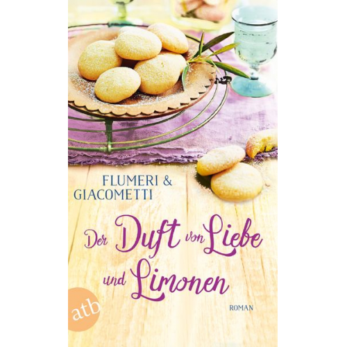 Elisabetta Flumeri Gabriella Giacometti - Der Duft von Liebe und Limonen