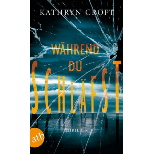 Kathryn Croft - Während du schläfst