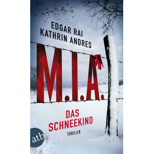 Edgar Rai Kathrin Andres - M.I.A. - Das Schneekind