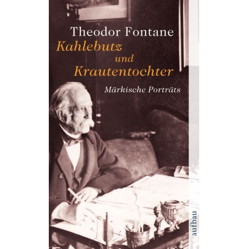 Theodor Fontane - Kahlebutz und Krautentochter