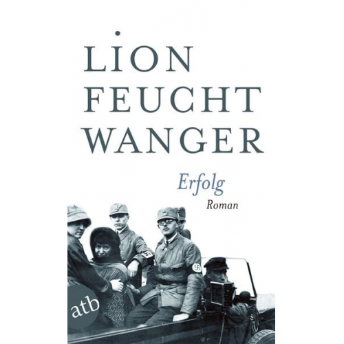 Lion Feuchtwanger - Erfolg / Wartesaal-Trilogie Bd. 1