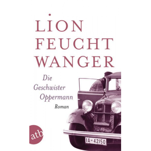 Lion Feuchtwanger - Die Geschwister Oppermann / Wartesaal-Trilogie Bd. 2