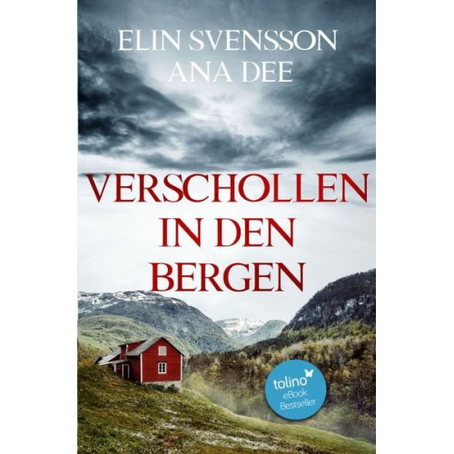 Ana Dee Elin Svensson - Bergström &amp; Viklund / Verschollen in den Bergen