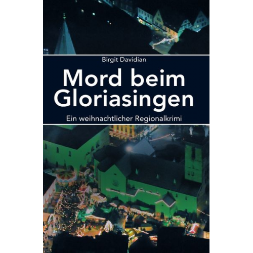 Birgit Davidian - Mord beim Gloriasingen