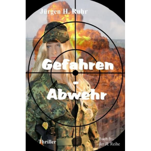 Jürgen H. Ruhr - Gefahren - Abwehr