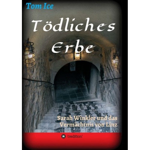 Tom Ice - Tödliches Erbe