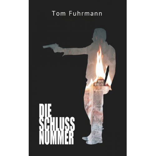 Tom Fuhrmann - Die Schlussnummer