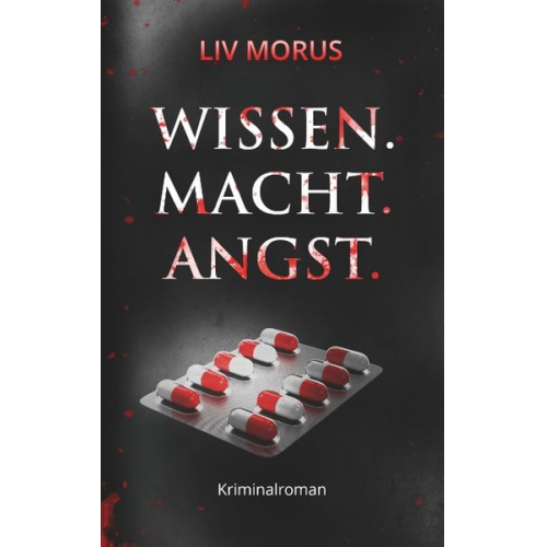 Liv Morus - Wissen. Macht. Angst.