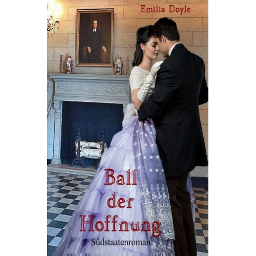 Emilia Doyle - Ball der Hoffnung