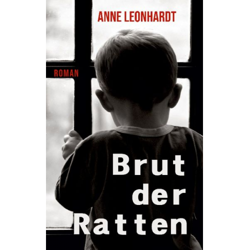 Anne Leonhardt - Brut der Ratten