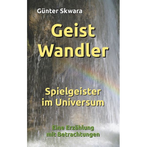 Günter Skwara - GeistWandler